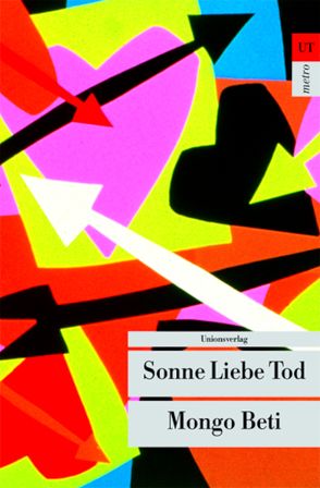 Sonne Liebe Tod von Beti,  Mongo, Linster,  Stefan