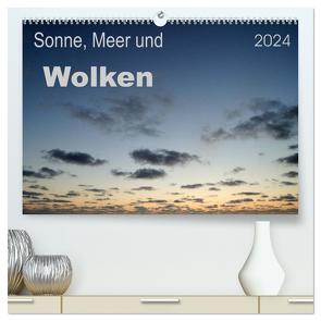 Sonne, Meer und Wolken (hochwertiger Premium Wandkalender 2024 DIN A2 quer), Kunstdruck in Hochglanz von Bade,  Uwe