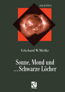 Sonne, Mond und … Schwarze Löcher von Mielke,  Eckehard