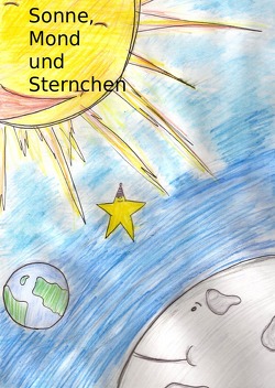 Sonne, Mond und Sternchen von Westerich,  Sarah