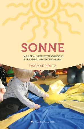 Sonne – Praxisbuch Franz Kett-Pädagogik