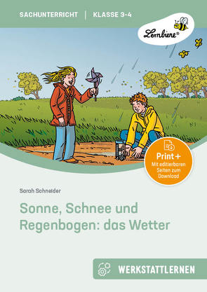 Sonne, Schnee und Regenbogen: das Wetter von Schneider,  Sarah