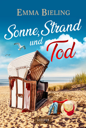 SONNE, STRAND UND TOD von Bieling,  Emma