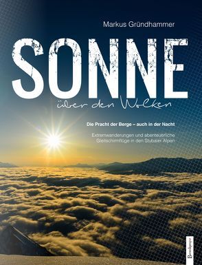 Sonne über den Wolken von Markus,  Gründhammer