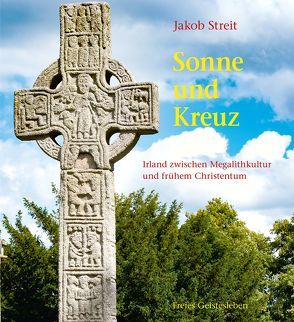 Sonne und Kreuz von Schmidt,  Evelies, Streit,  Jakob