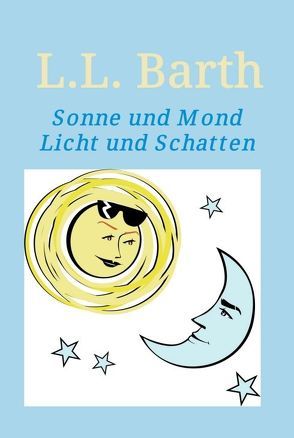 Sonne und Mond von Barth,  L.L.