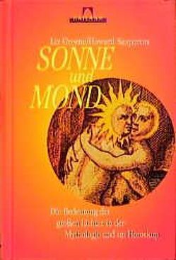 Sonne und Mond von Greene,  Liz, Sasportas,  Howard