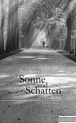 Sonne und Schatten von Sturm,  Beate