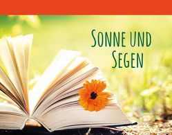 Sonne und Segen von Fröse-Schreer,  Irmtraut