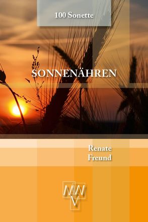 Sonnenähren von Freund,  Renate, Werhand,  Martin