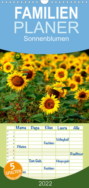 Familienplaner Sonnenblumen (Wandkalender 2022 , 21 cm x 45 cm, hoch) von Schulz,  Dorothea