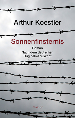 Sonnenfinsternis von Koestler,  Arthur, Scammell,  Michael, Weßel,  Matthias