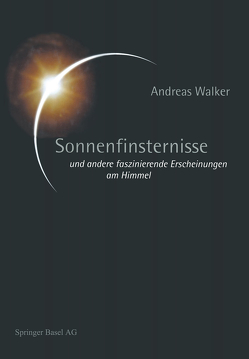 Sonnenfinsternisse von Walker,  Andreas