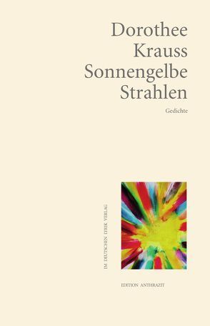 Sonnengelbe Strahlen von Krauss,  Dorothee