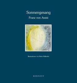 SONNENGESANG von Franz von Assisi, Malherbe,  Marie