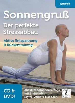 Sonnengruß – Der perfekte Stressabbau von Anders-Hoepgen,  Marcel