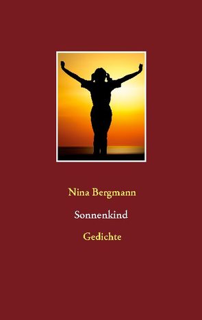 Sonnenkind von Bergmann,  Nina