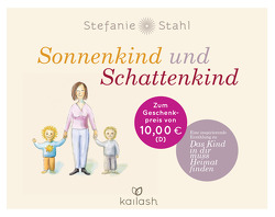 Sonnenkind und Schattenkind von Stahl,  Stefanie