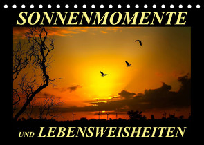 Sonnenmomente und Lebensweisheiten (Tischkalender 2023 DIN A5 quer) von Roder,  Peter