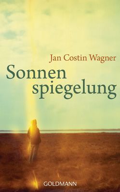 Sonnenspiegelung von Wagner,  Jan Costin