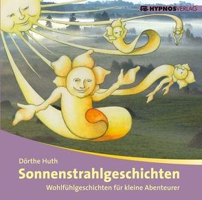 Sonnenstrahlgeschichten von Huth,  Dörthe