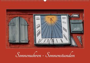 Sonnenuhren – Sonnenstunden (Wandkalender 2020 DIN A2 quer) von Keller,  Angelika