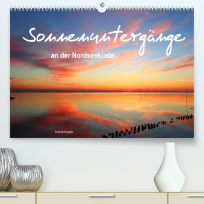 Sonnenuntergänge an der Nordseeküste (Premium, hochwertiger DIN A2 Wandkalender 2022, Kunstdruck in Hochglanz) von Kusajda,  Andrea