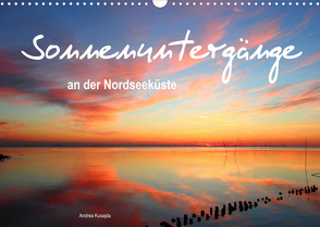 Sonnenuntergänge an der Nordseeküste (Wandkalender 2023 DIN A3 quer) von Kusajda,  Andrea