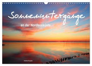 Sonnenuntergänge an der Nordseeküste (Wandkalender 2024 DIN A3 quer), CALVENDO Monatskalender von Kusajda,  Andrea