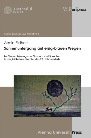 Sonnenuntergang auf eisig-blauen Wegen von Bakhos,  Carol, Cordoni,  Constanza, Davidowicz,  Klaus S., Eidherr,  Armin, Langer,  Gerhard