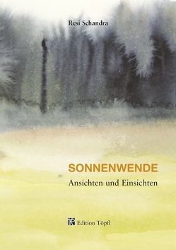 Sonnenwende von Aicher,  Luise, Schandra,  Resi, Töpfl,  Armin