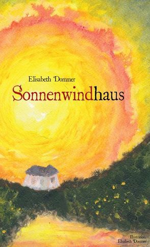 Sonnenwindhaus von Dommer,  Elisabeth