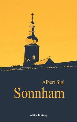 Sonnham von Sigl,  Albert