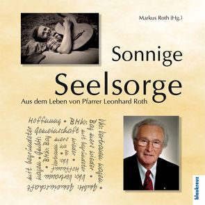 Sonnige Seelsorge von Lahme,  Gudrdun, Roth,  Markus