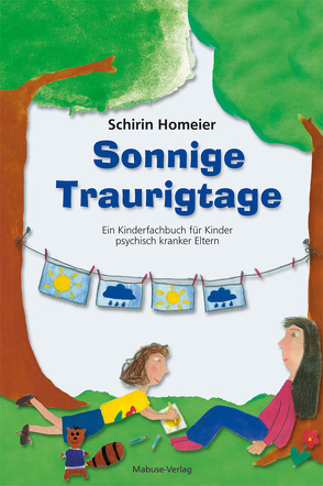 Sonnige Traurigtage von Homeier,  Schirin