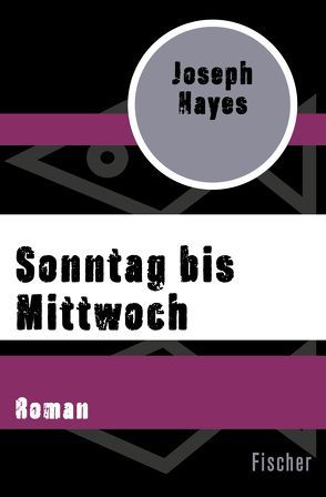 Sonntag bis Mittwoch von Hayes,  Joseph, Klein,  Jo