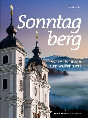 Sonntagberg von Überlacker,  Franz