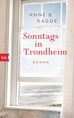 Sonntags in Trondheim von Haefs,  Gabriele, Ragde,  Anne B.