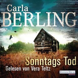 Sonntags Tod von Berling,  Carla, Teltz,  Vera