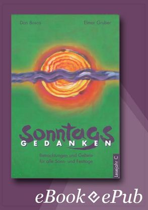 Sonntagsgedanken, Lesejahr C – eBook von Gruber,  Elmar