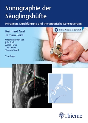 Sonographie der Säuglingshüfte von Graf,  Reinhard, Seidl,  Tamara