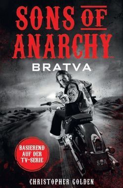 Sons of Anarchy: Bratva von Golden,  Christopher