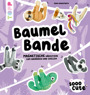 Sooo Cute – Baumel-Bande von Ganseforth,  Jana