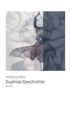 Sophias Geschichte von Palka,  Wolfgang