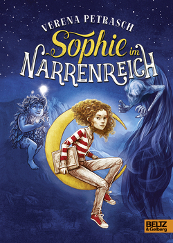 Sophie im Narrenreich von Petrasch,  Verena