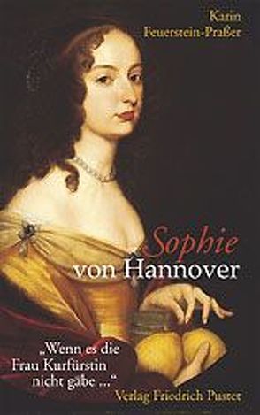 Sophie von Hannover von Feuerstein-Praßer,  Karin