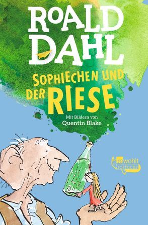 Sophiechen und der Riese von Blake,  Quentin, Dahl,  Roald, Quidam,  Adam