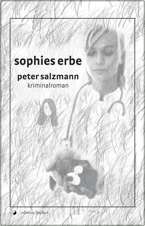 Sophies Erbe von Salzmann,  Peter