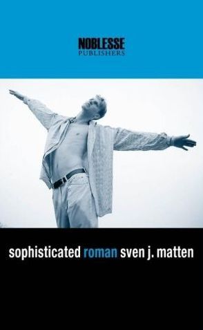 sophisticated von Matten,  Sven J