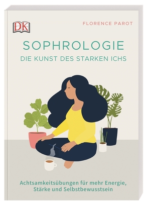 Sophrologie. Die Kunst des starken Ichs von Brams,  Regine, Parot,  Florence